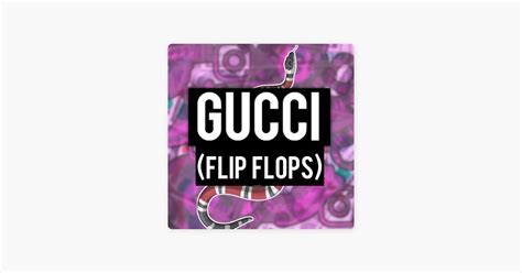 gucci flip flops traduzione italiano|gucci flip flops song sales.